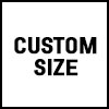 Custom Size